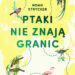 Ptaki nie znają granic